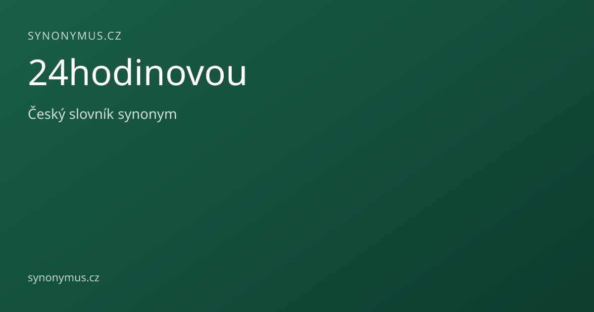 Náhled odkazu: 24hodinovou