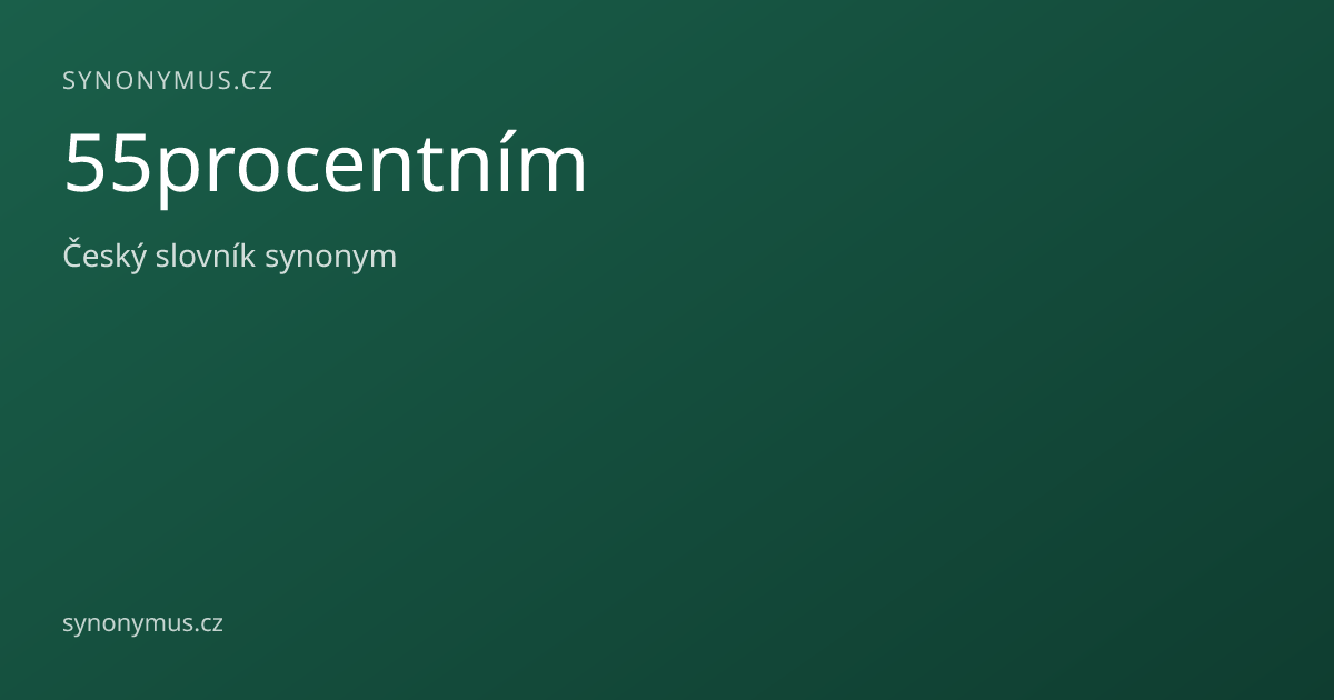 Náhled odkazu: 55procentním