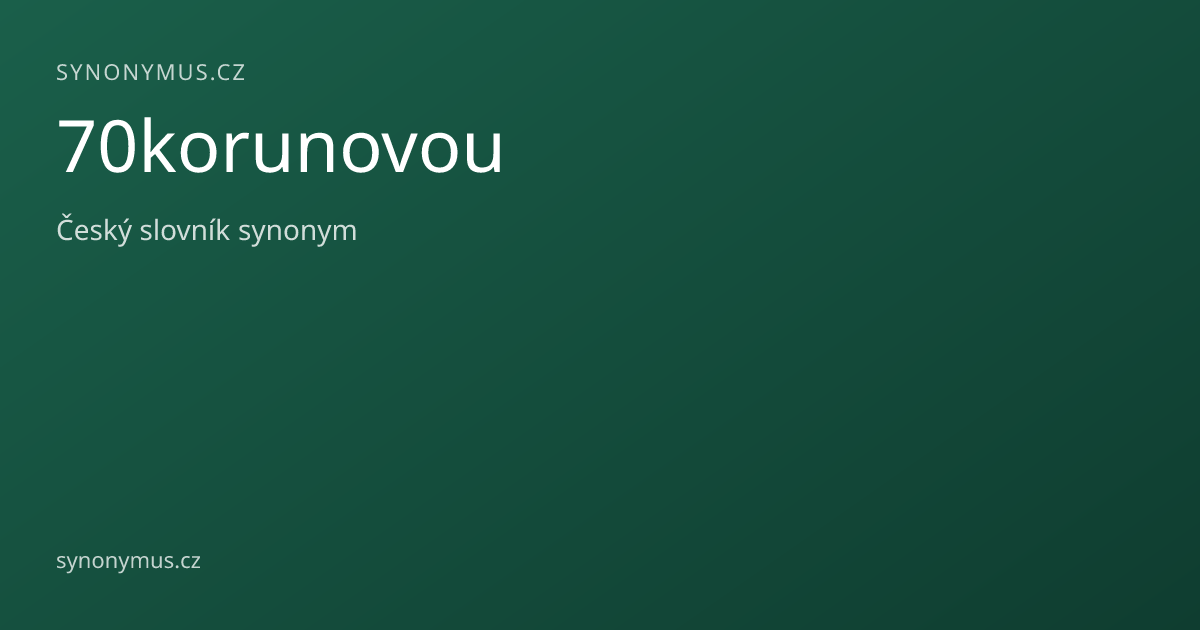 Náhled odkazu: 70korunovou