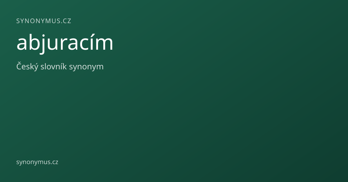 Náhled odkazu: abjuracím
