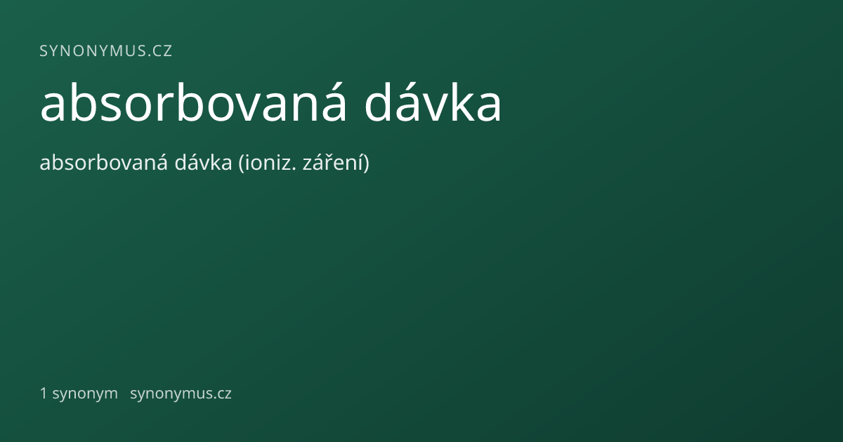 Náhled odkazu: absorbovaná dávka