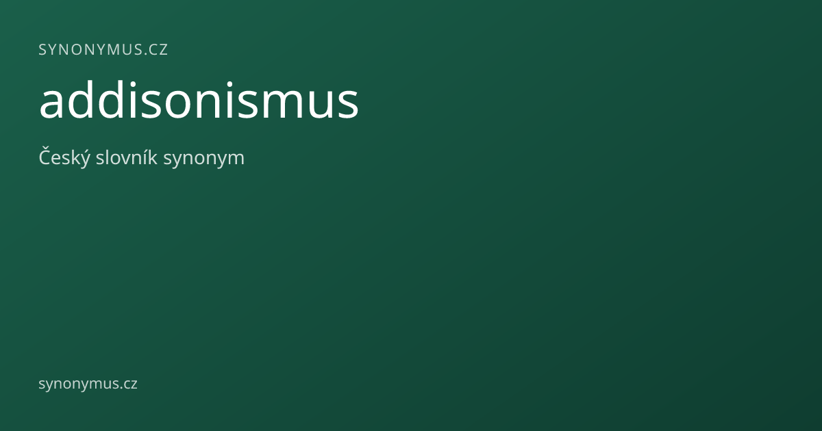Náhled odkazu: addisonismus