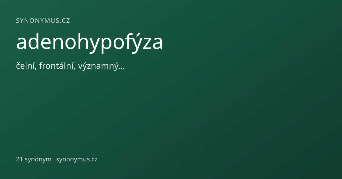 Náhled odkazu: adenohypofýza