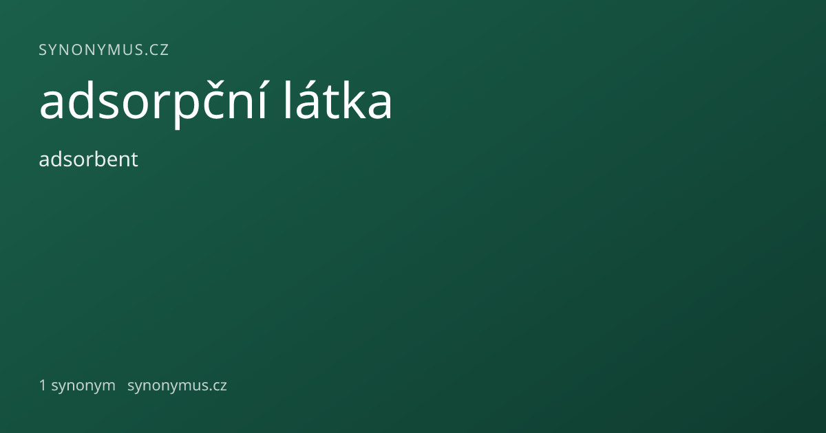 Náhled odkazu: adsorpční látka