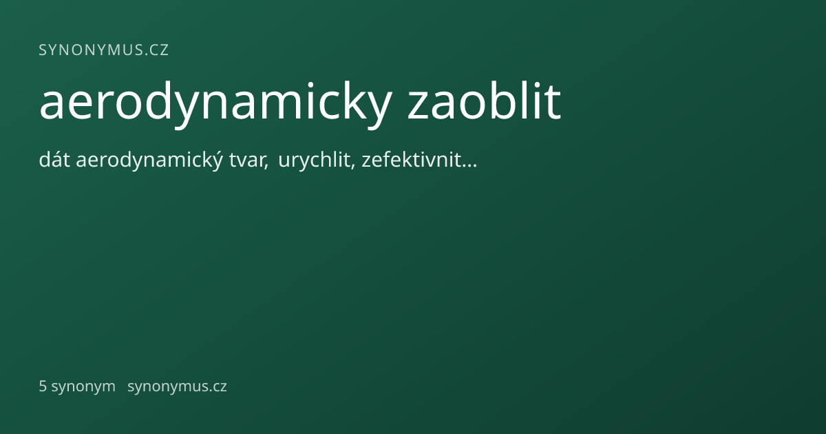 Náhled odkazu: aerodynamicky zaoblit