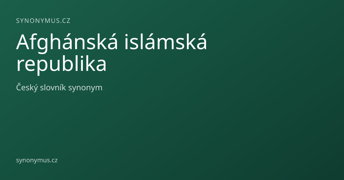 Náhled odkazu: Afghánská islámská republika