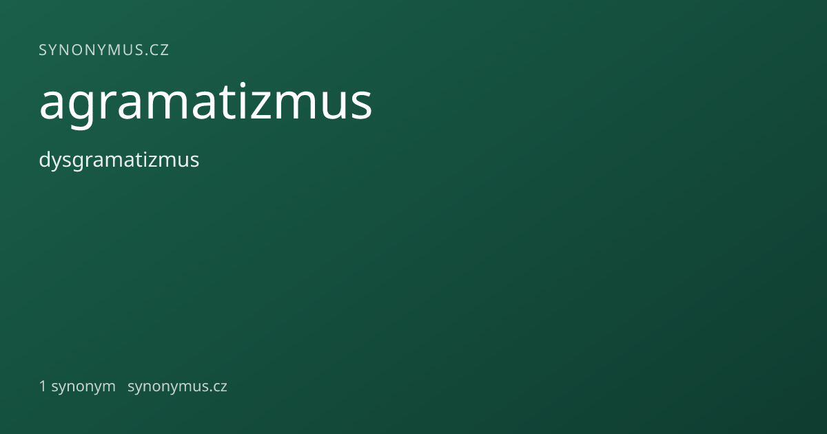 Náhled odkazu: agramatizmus