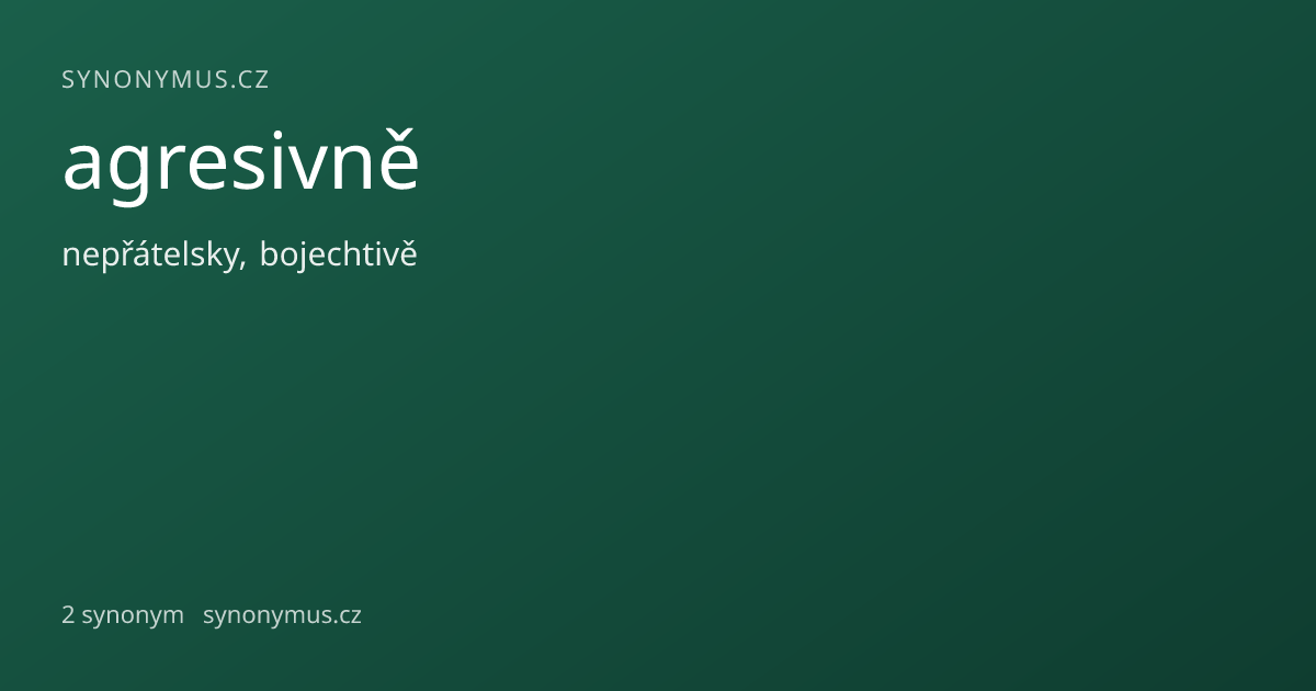 Náhled odkazu: agresivně