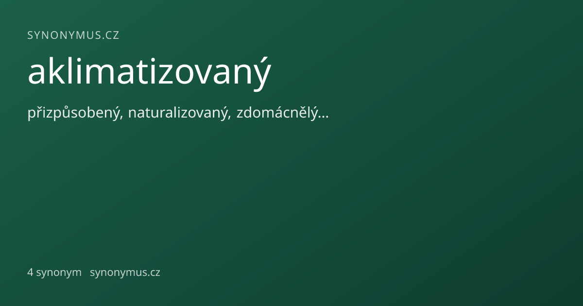 Náhled odkazu: aklimatizovaný