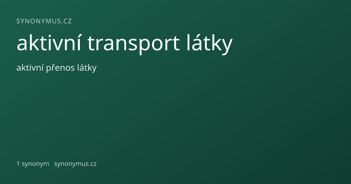 Náhled odkazu: aktivní transport látky