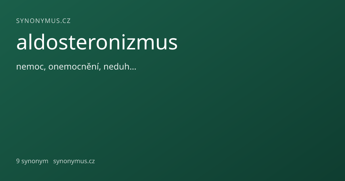 Náhled odkazu: aldosteronizmus