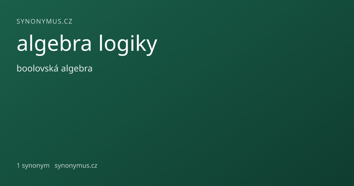 Náhled odkazu: algebra logiky