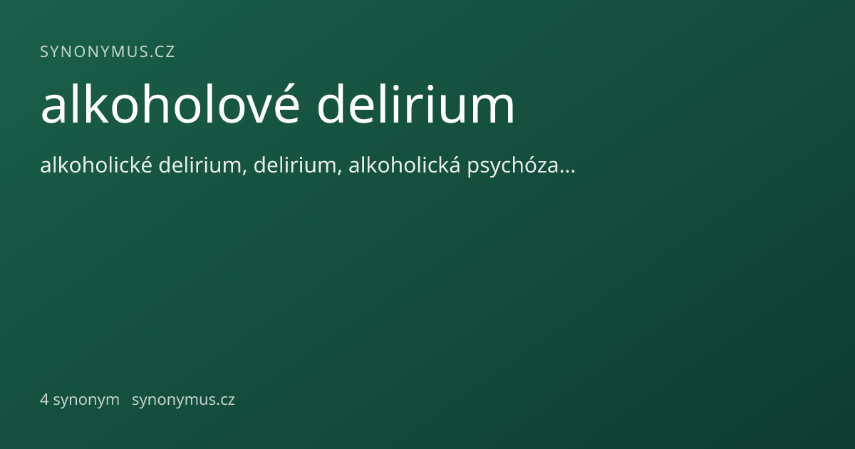 Náhled odkazu: alkoholové delirium