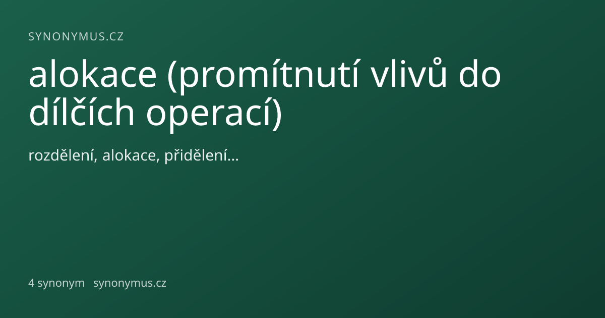 Náhled odkazu: alokace (promítnutí vlivů do dílčích operací)