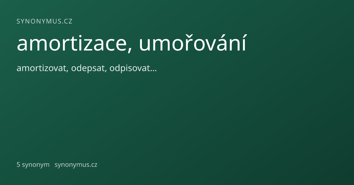 Náhled odkazu: amortizace, umořování