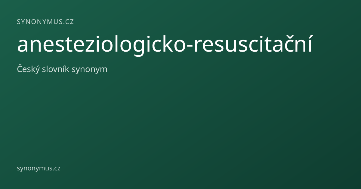 Náhled odkazu: anesteziologicko-resuscitační