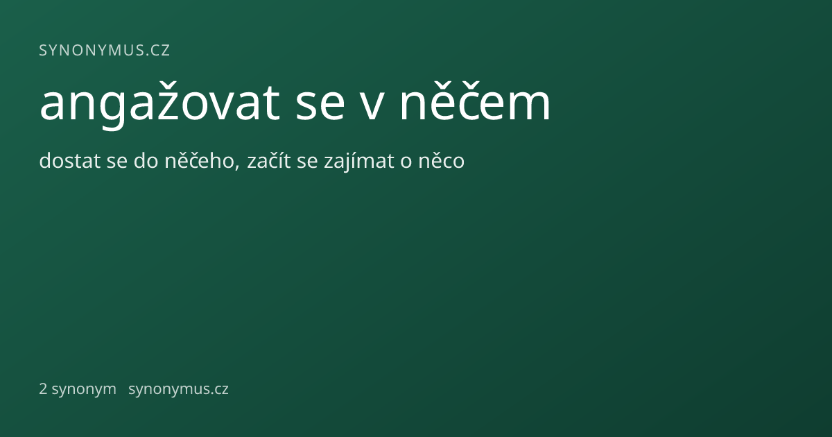 Náhled odkazu: angažovat se v něčem