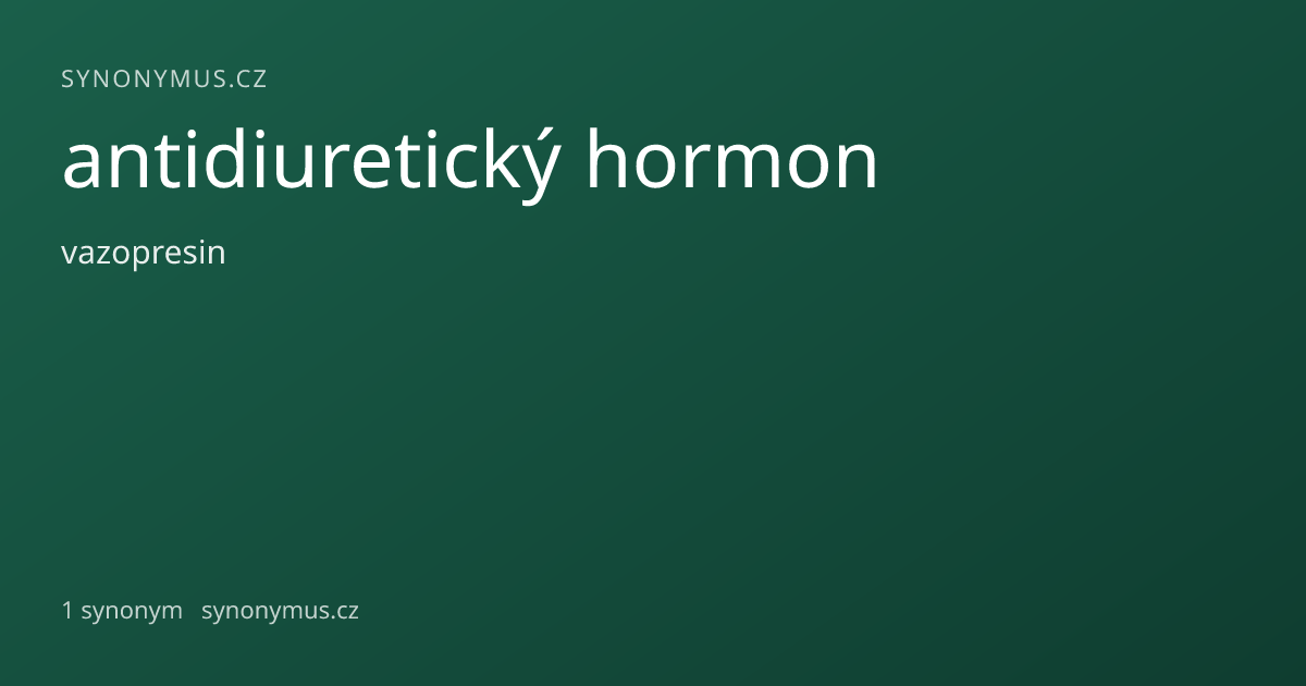 Náhled odkazu: antidiuretický hormon