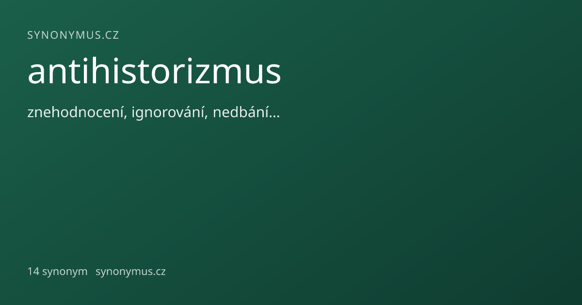 Náhled odkazu: antihistorizmus