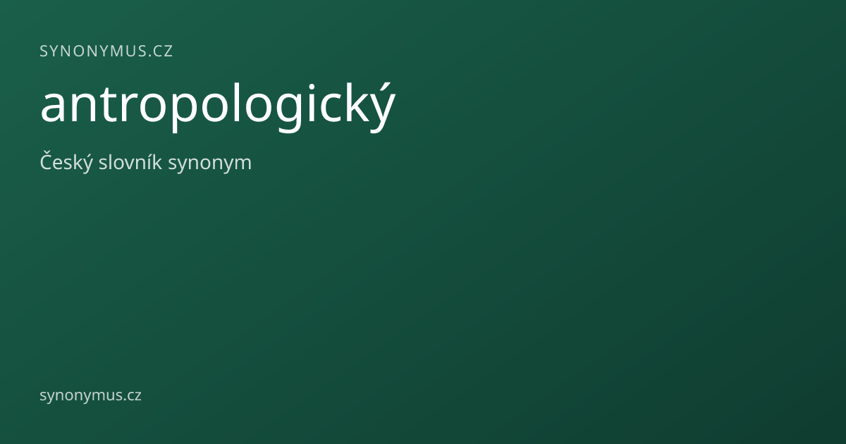Náhled odkazu: antropologický