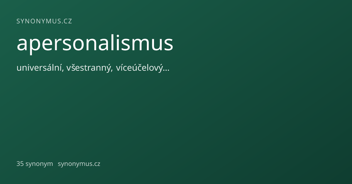 Náhled odkazu: apersonalismus