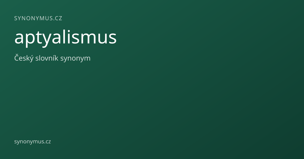 Náhled odkazu: aptyalismus