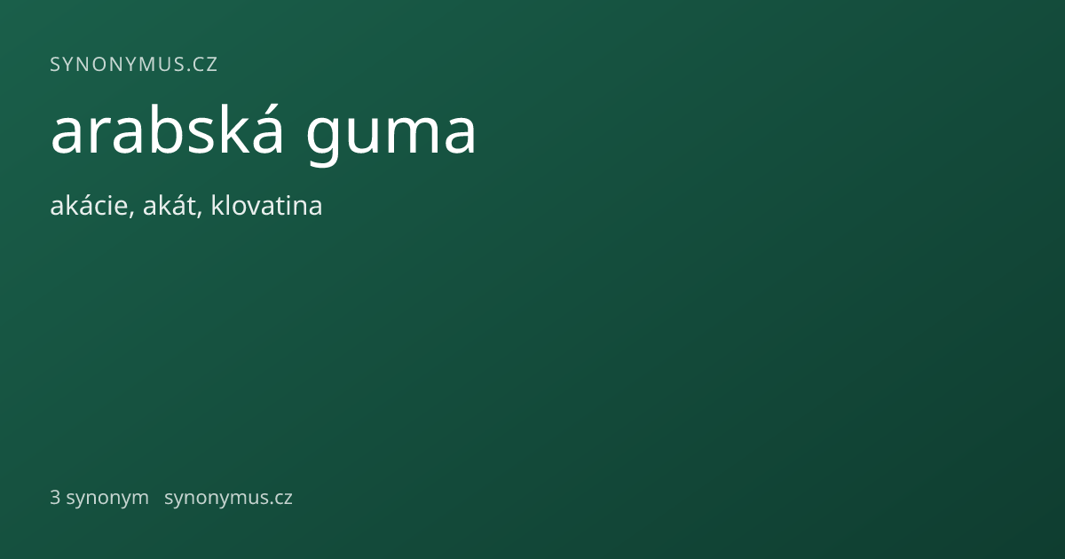 Náhled odkazu: arabská guma