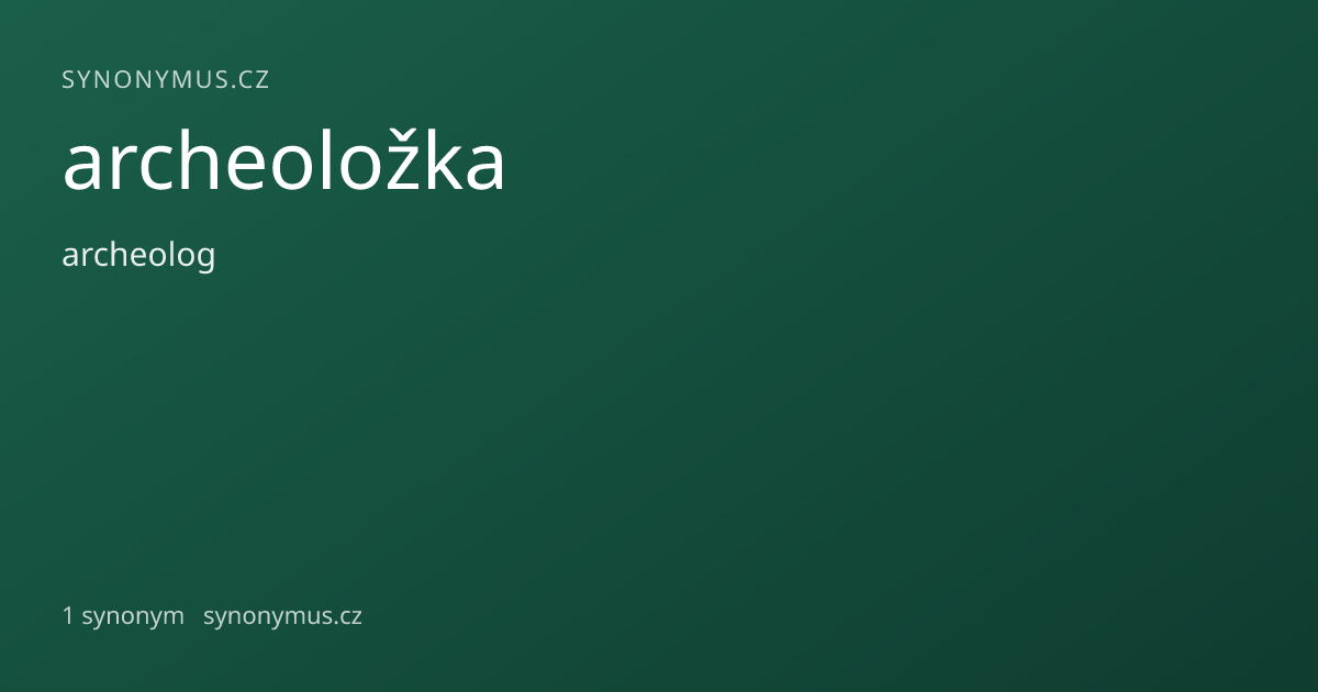 Náhled odkazu: archeoložka