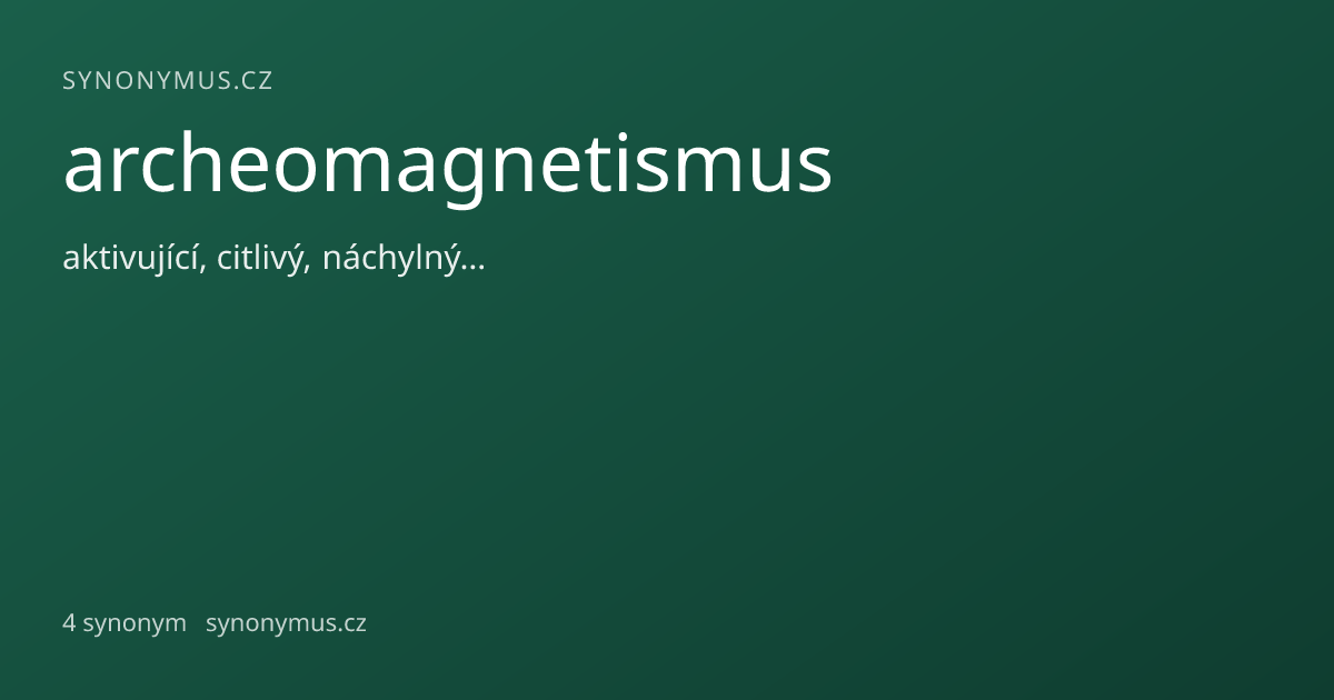 Náhled odkazu: archeomagnetismus