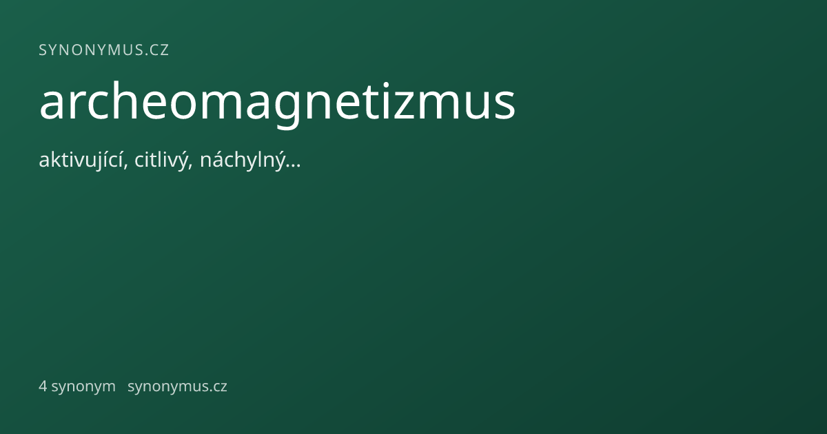 Náhled odkazu: archeomagnetizmus
