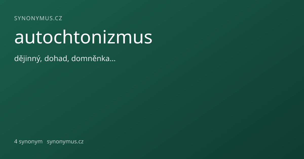 Náhled odkazu: autochtonizmus