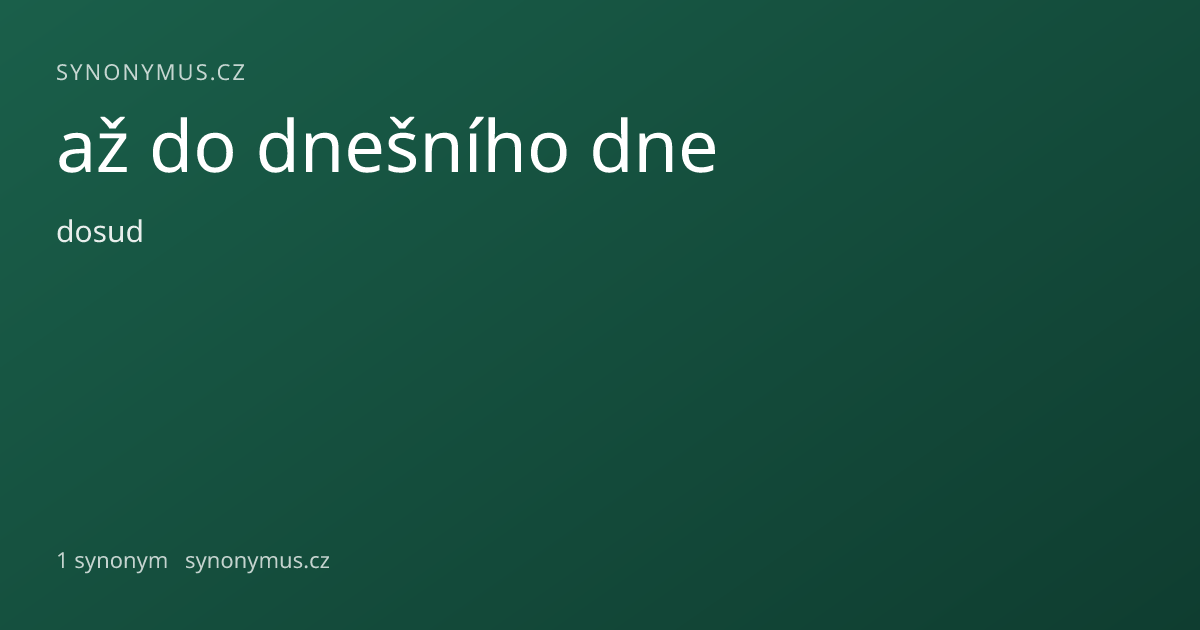 Náhled odkazu: až do dnešního dne
