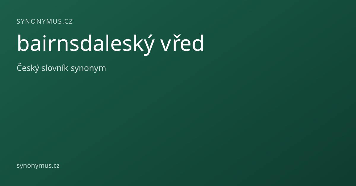 Náhled odkazu: bairnsdaleský vřed