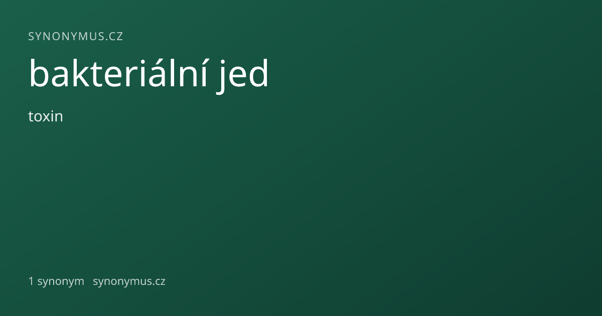 Náhled odkazu: bakteriální jed