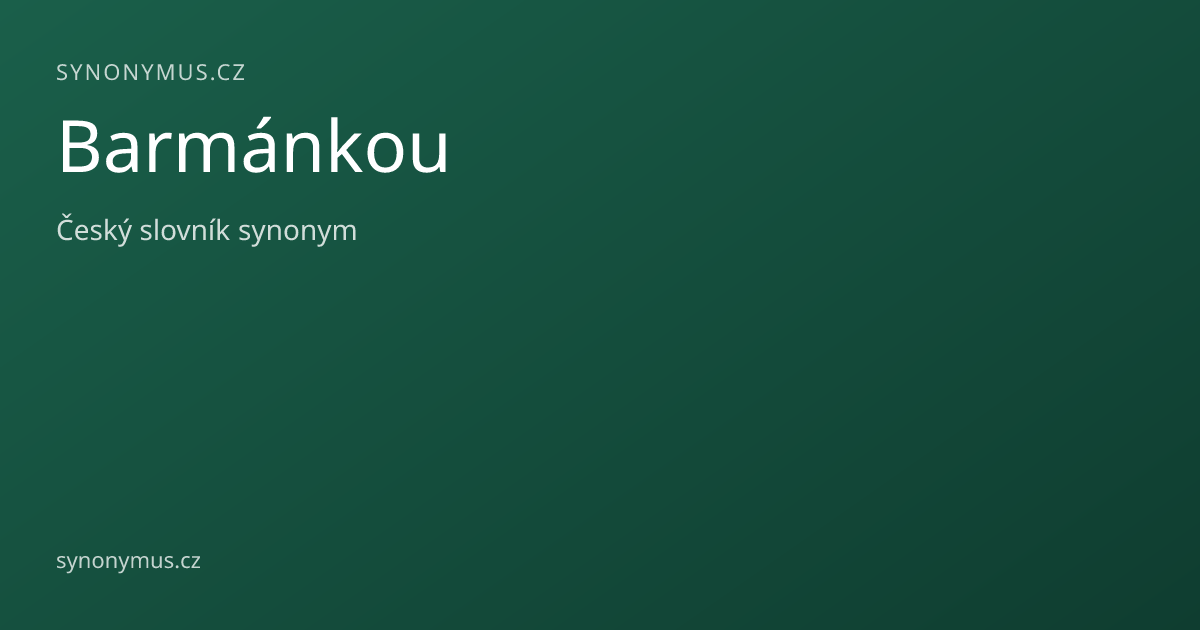 Náhled odkazu: Barmánkou