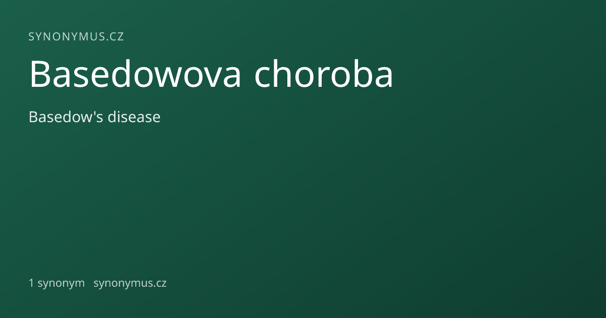 Náhled odkazu: Basedowova choroba