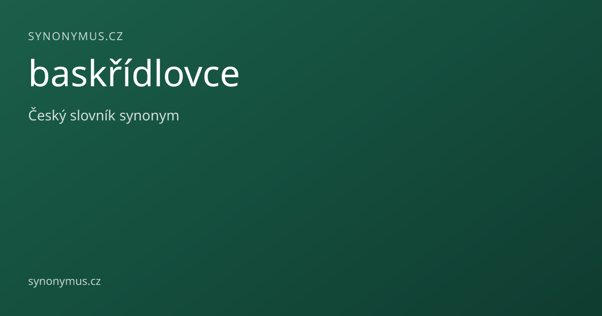 Náhled odkazu: baskřídlovce