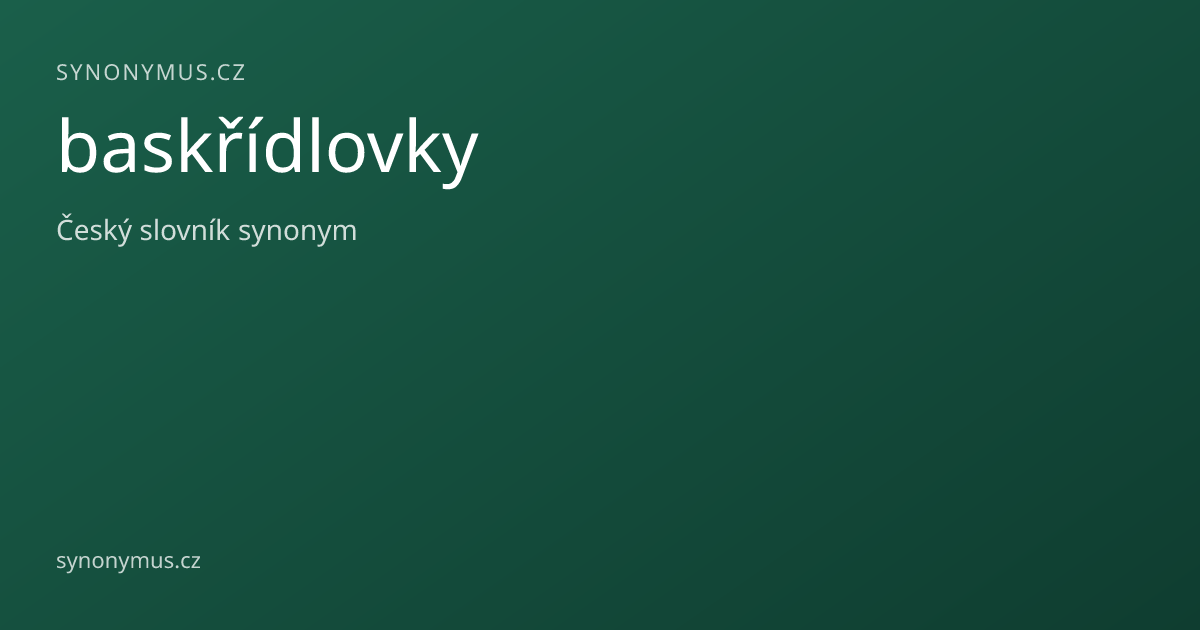 Náhled odkazu: baskřídlovky