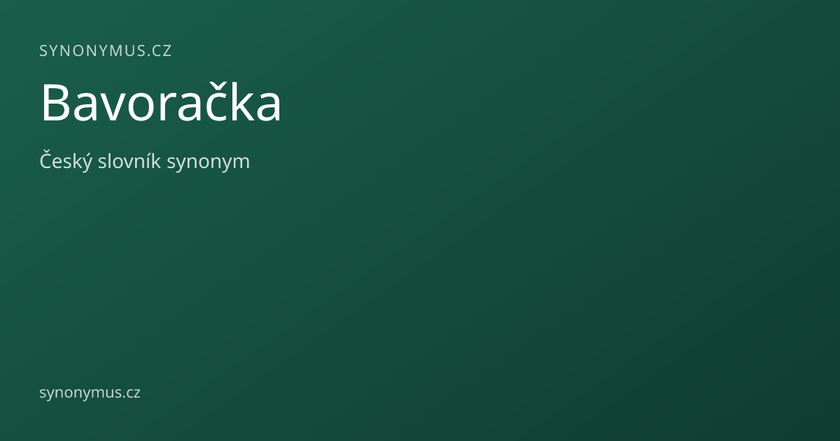 Náhled odkazu: Bavoračka