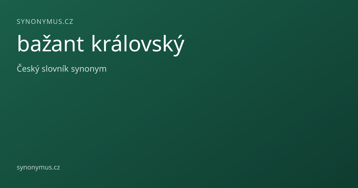 Náhled odkazu: bažant královský