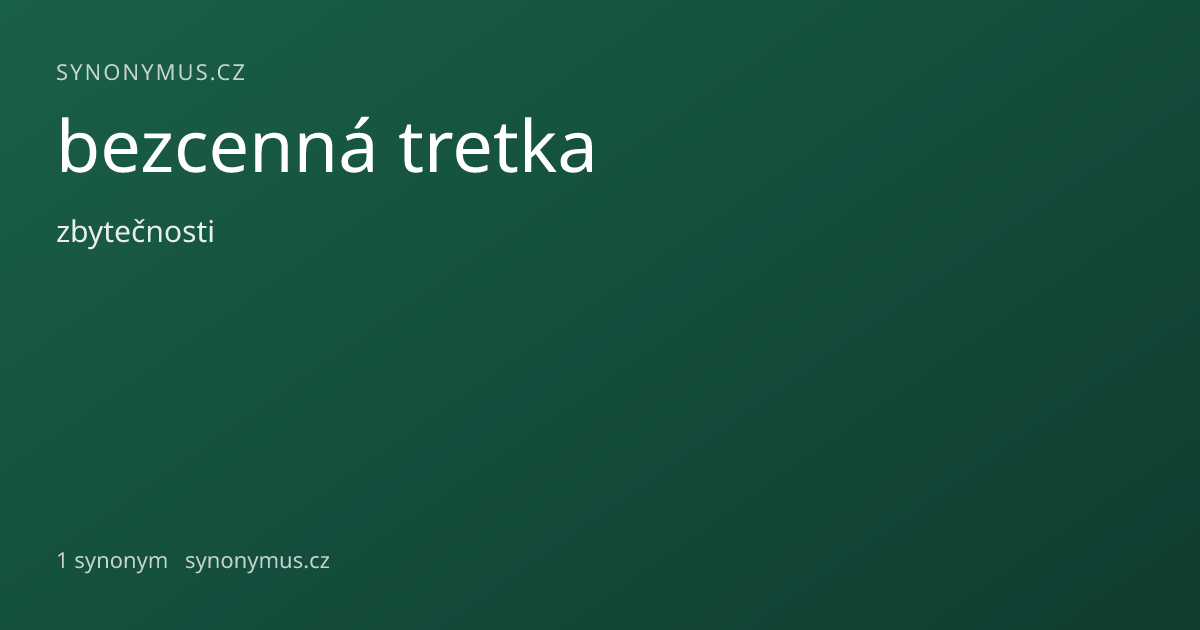 Náhled odkazu: bezcenná tretka