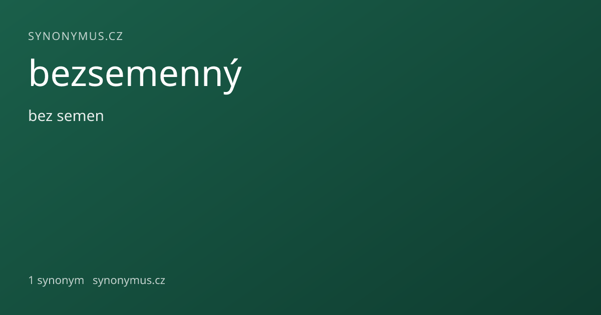 Náhled odkazu: bezsemenný