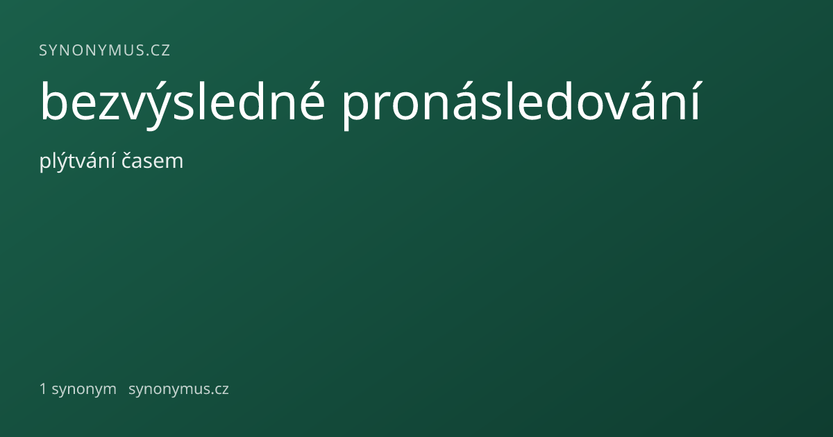 Náhled odkazu: bezvýsledné pronásledování