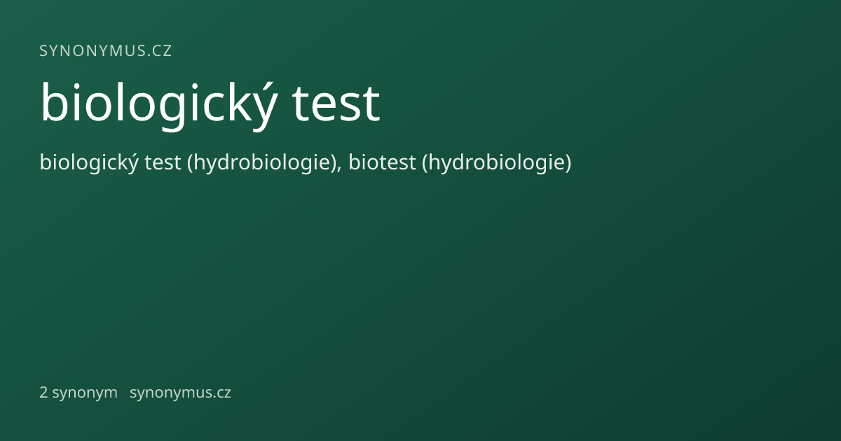Náhled odkazu: biologický test