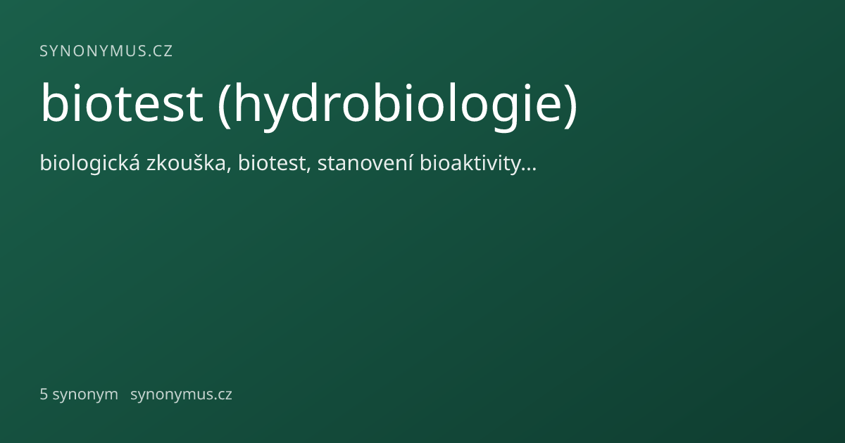 Náhled odkazu: biotest (hydrobiologie)