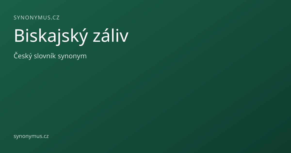 Náhled odkazu: Biskajský záliv