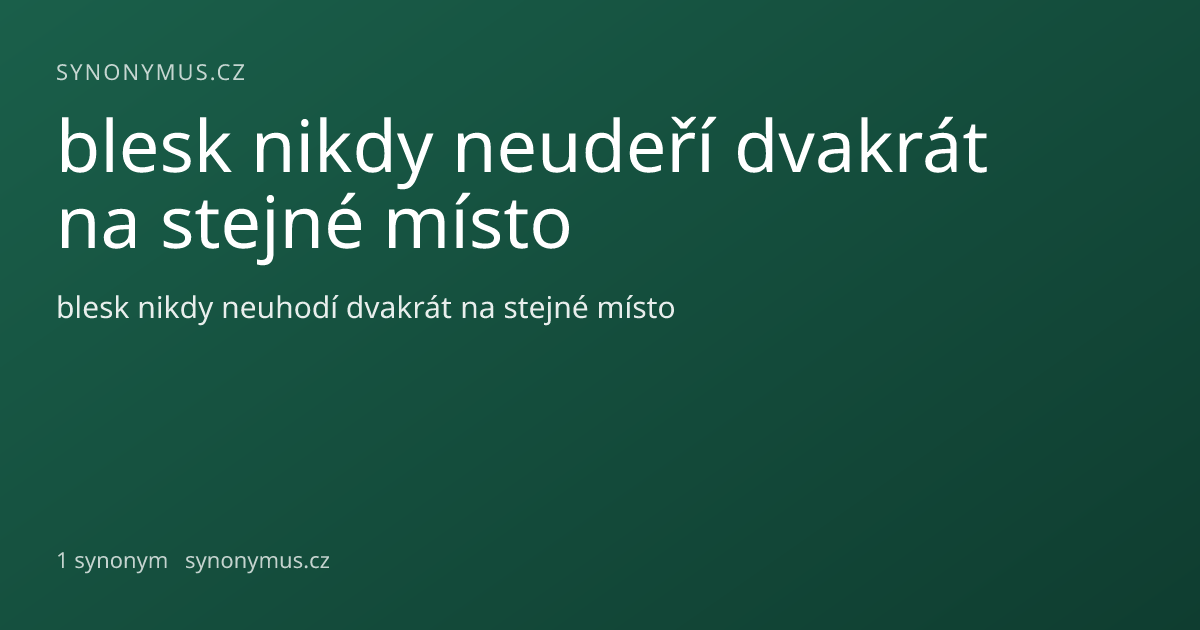 Náhled odkazu: blesk nikdy neudeří dvakrát na stejné místo