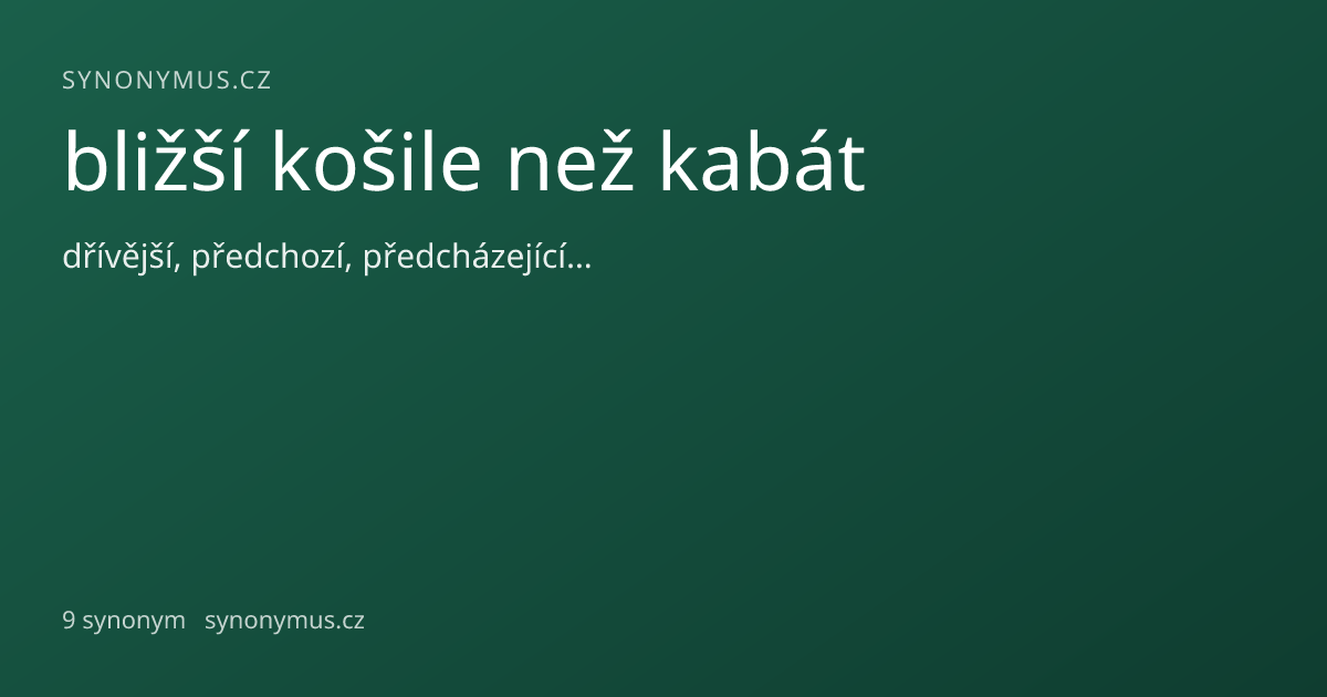 Náhled odkazu: bližší košile než kabát