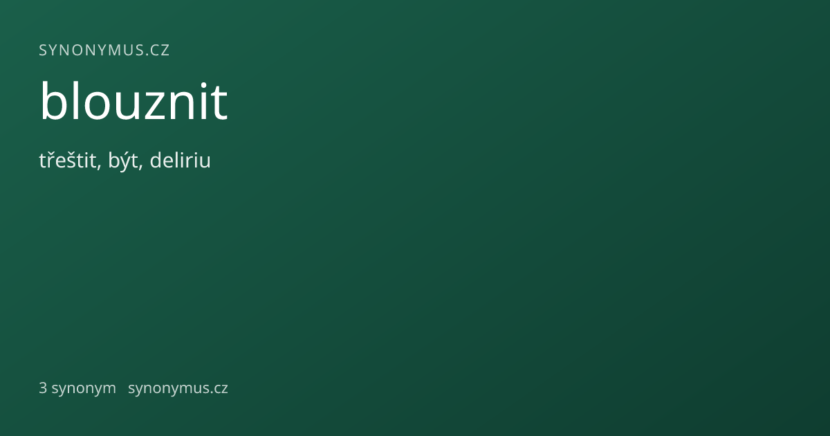 Náhled odkazu: blouznit