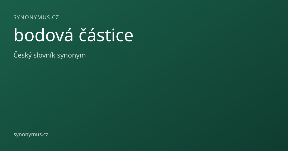 Náhled odkazu: bodová částice